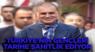 AK Parti Sözcüsü Çelik: “Türkiye’nin gençleri, tarihe şahitlik ediyor”